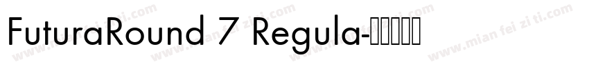 FuturaRound 7 Regula字体转换